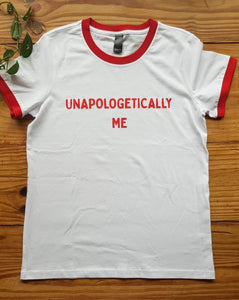 UNAPOLOGETICALLY ME mood t-shirt